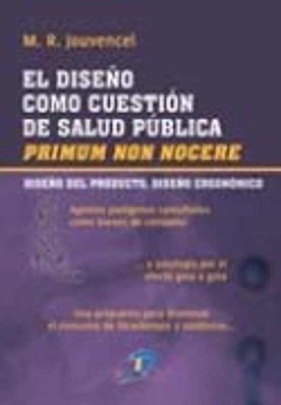 El Diseño Como Cuestión De Salud Publica
