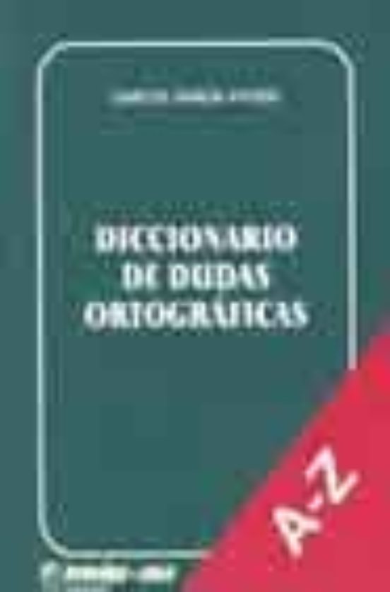 Diccionario De Dudas Ortograficas