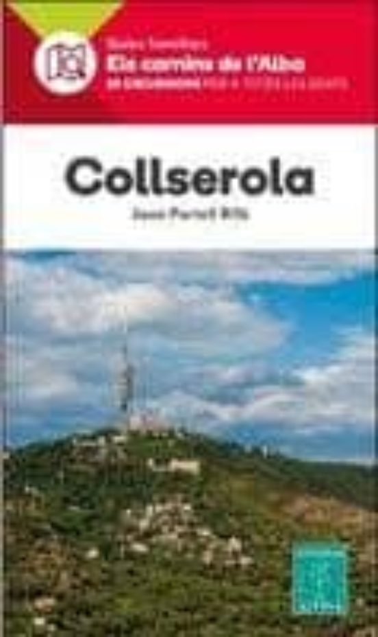 Collserola. 20 Excursions Per A Totes Les Edats