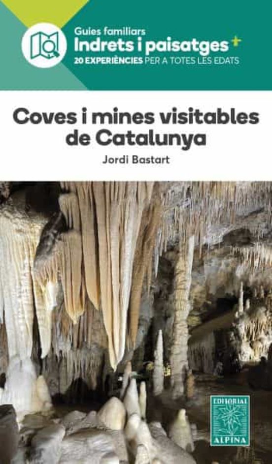 Coves I Mines Visitables De Catalunya