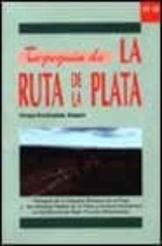 Topoguia De La Ruta De La Plata
