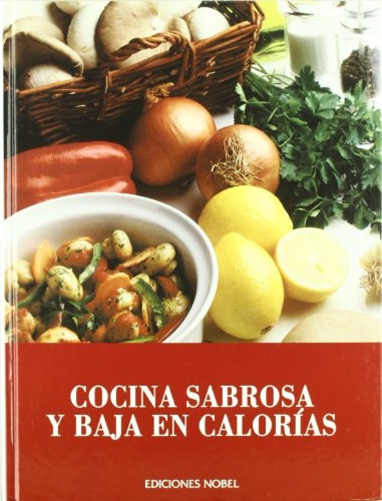 Cocina Sabrosa Y Baja En Calorias