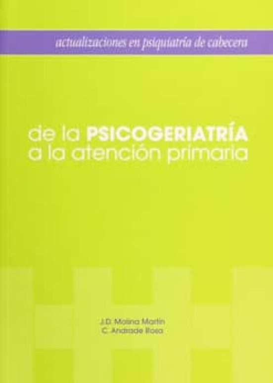 De La Psicogeriatría A La Atención Primaria