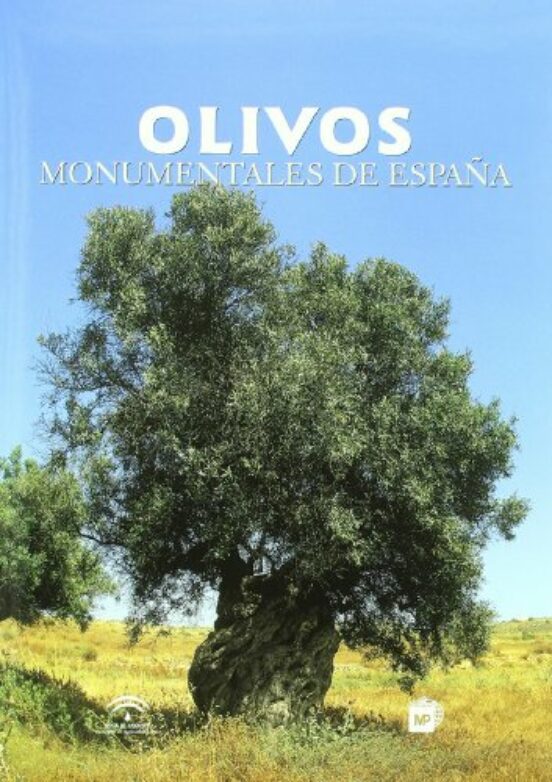 Olivos: Monumentales de España