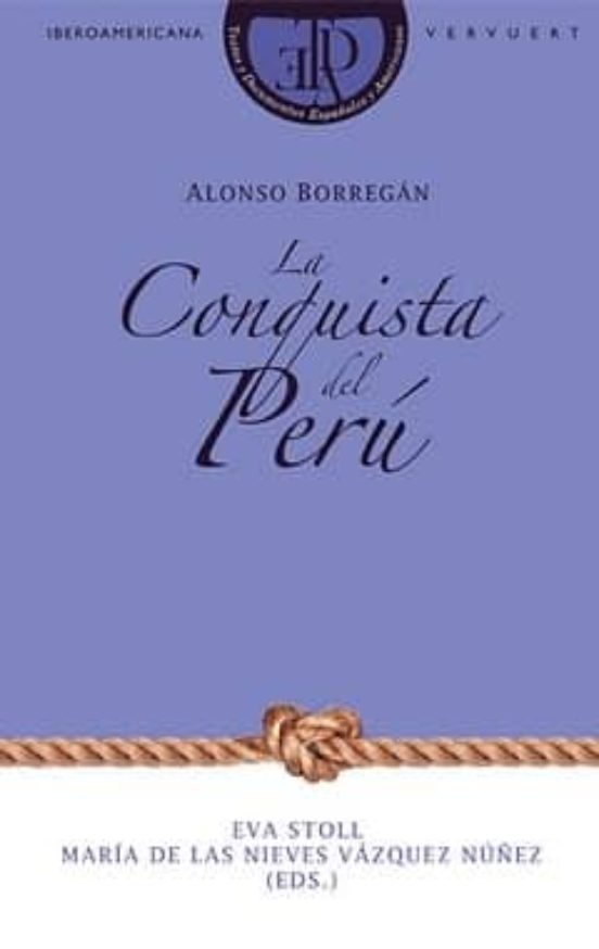 La Conquista Del Peru