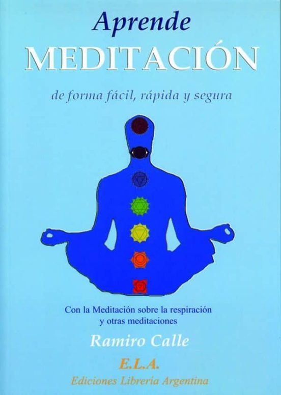 Aprende Meditacion De Forma Facil Rapida Y Segura: Con La Medita Cion