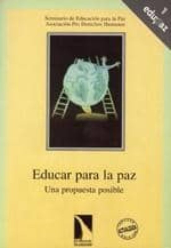 Educar Para La Paz Una Propuesta Posible