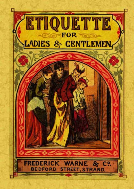 Etiquette For Ladies And Gentlemen