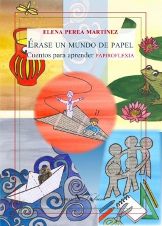 Erase Un Mundo De Papel