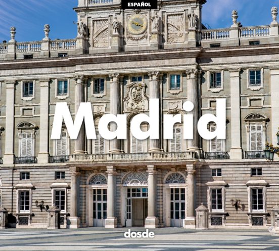 Madrid: Una Gran Capital Europea