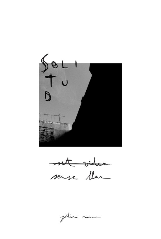Solitud. Set Vides Sense Llar