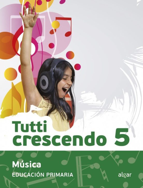 Musica Tutti 5 Crescendo Educacion Primaria