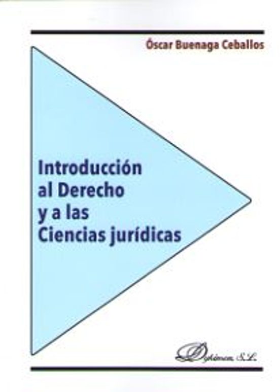 Introducción Al Derecho Y A Las Ciencias Jurídicas