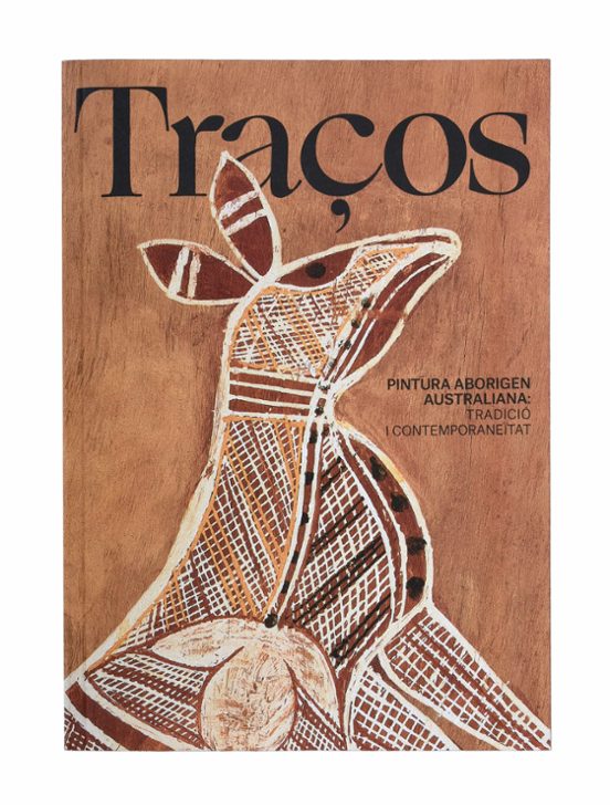 Traços: Pintura Aborigen Australiana: Tradició i Contemporaneitat