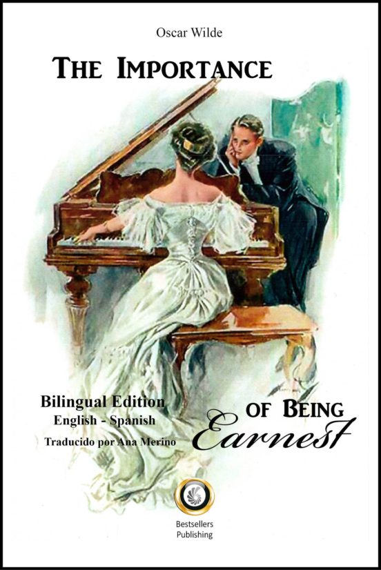 The Importance Of Being Earnest - La Importancia De Llamarse Ernesto