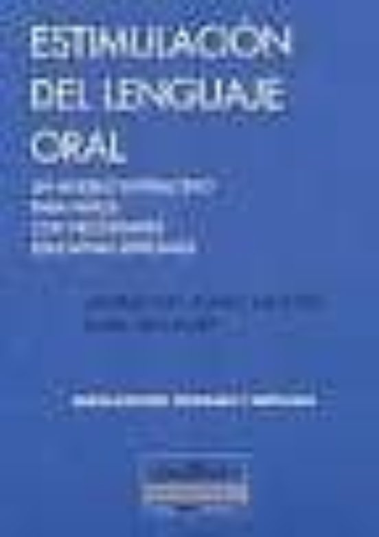 Estimulacion Del Lenguaje Oral: Quince Años Despues