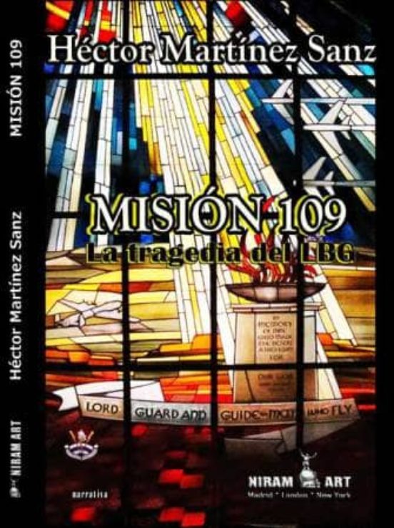 Mision 109: La Tragedia Del Lbg