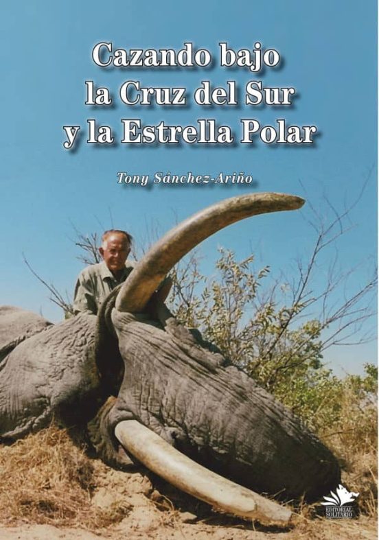Cazando Bajo La Cruz Del Sur Y La Estrella Polar