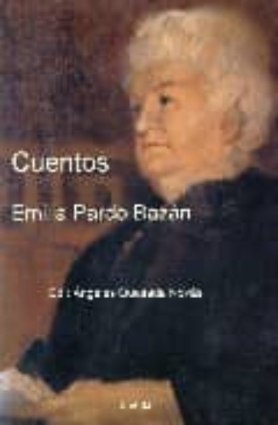 Cuentos De Emilia Pardo Bazan