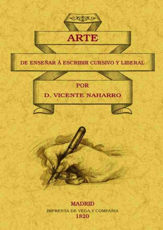 Arte De Enseñar A Escribir Cursivo Y Liberal