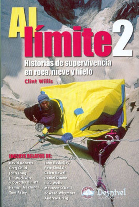 Al Limite 2: Historias de Supervivencia en Roca Nieve y Hielo