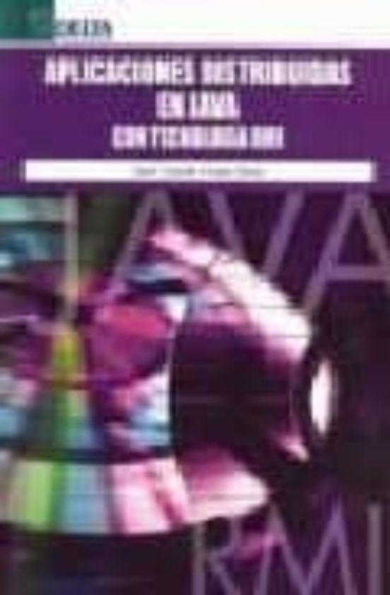 Aplicaciones Distribuidas En Java Con Tecnología RMI