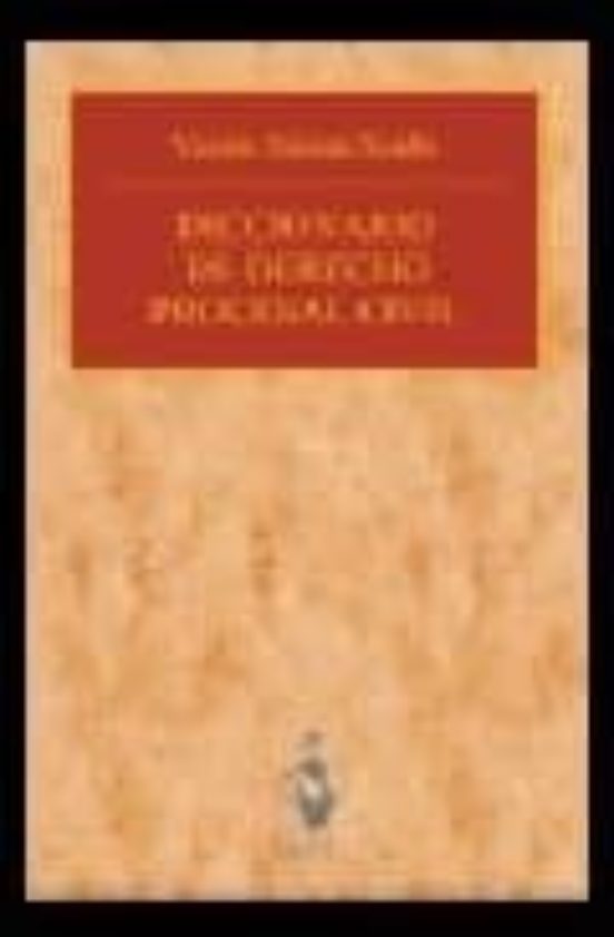 Diccionario De Derecho Procesal Civil