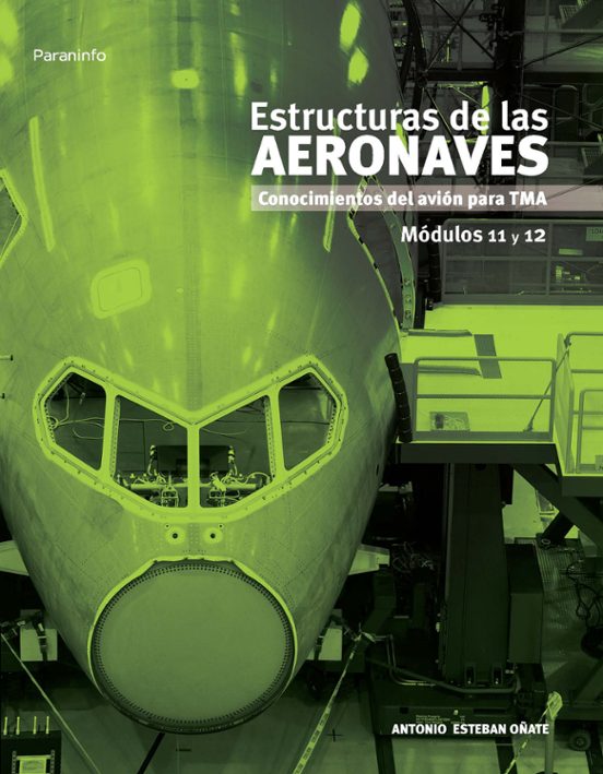 Estructuras De Las Aeronaves. Módulos 11 Y 12