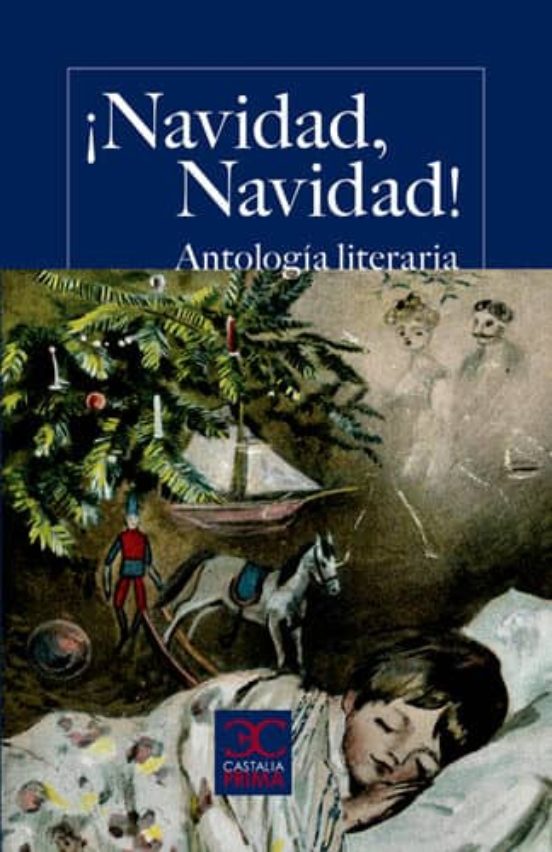 ¡navidad Navidad!: Antologia Literaria
