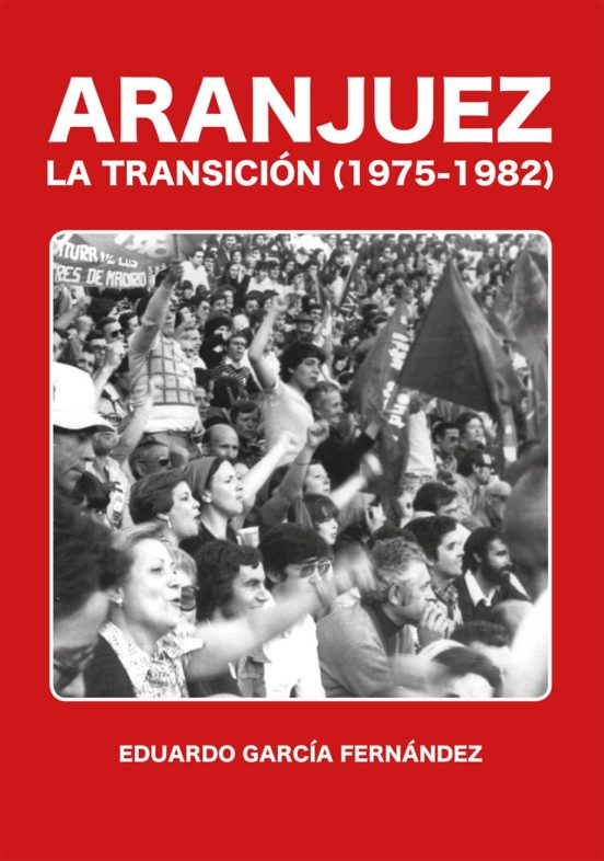 Aranjuez. La Transición