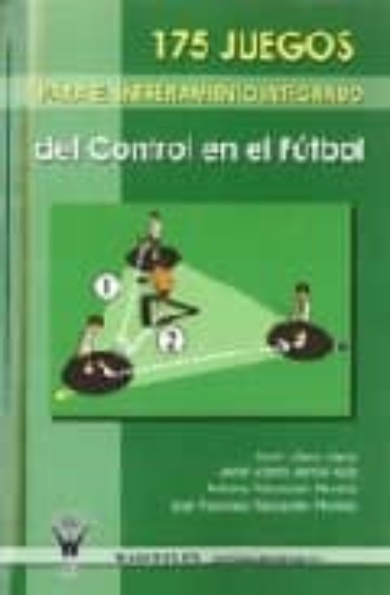 175 Juegos Para El Entrenamiento Integrado