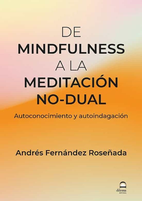 De Mindfulness A La Meditación No-dual