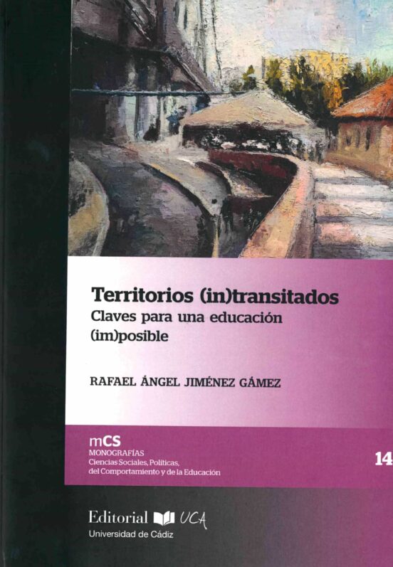 Territorios transitados. Claves Para Una Educación posible