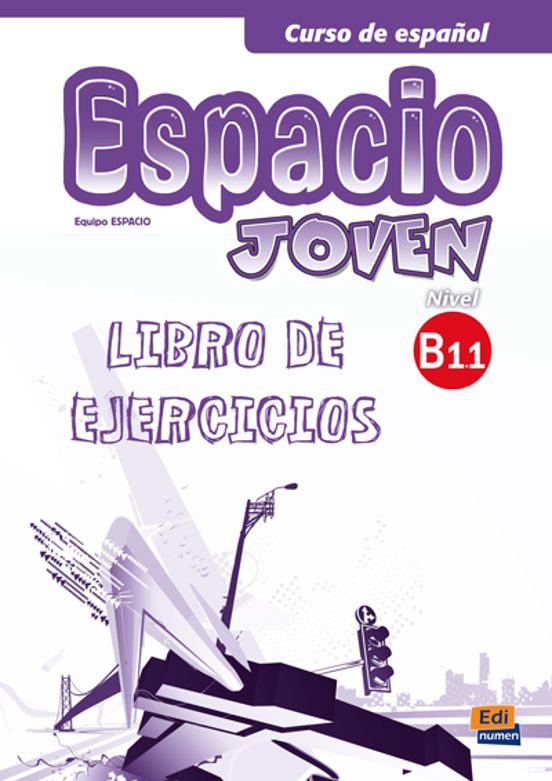 Espacio Joven B1.1 Ejercicios