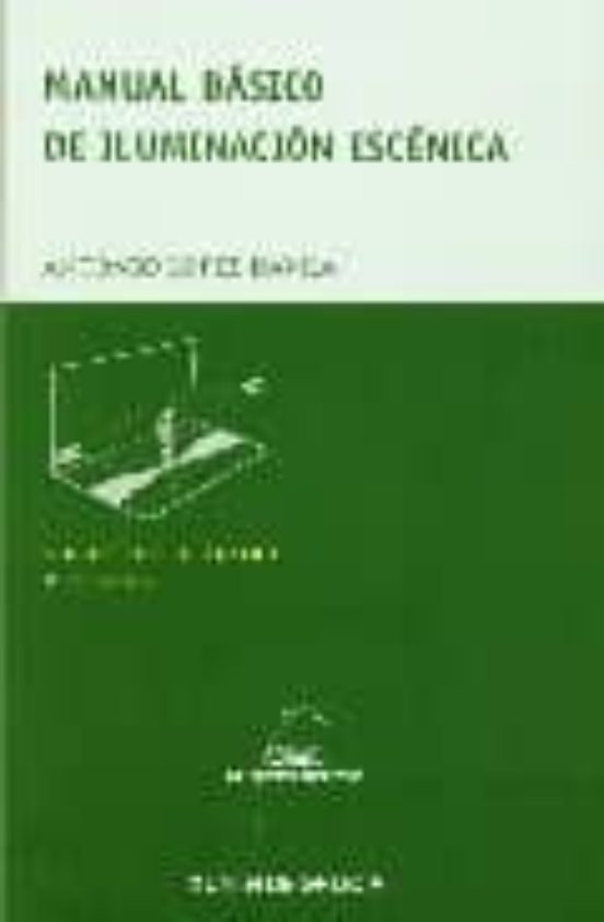 Manual Basico De Iluminacion Escenica