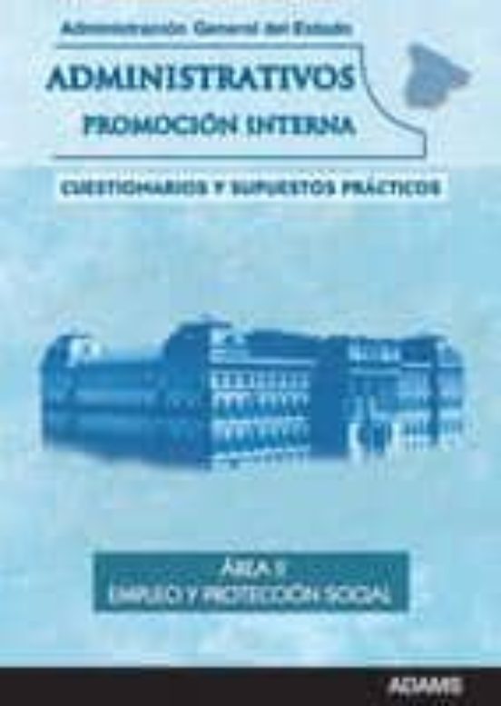 Administrativos De La Administracion General Del Estado. Pi. Area Ii