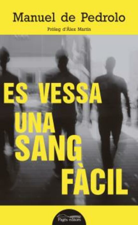 Es Vessa Una Sang Fàcil