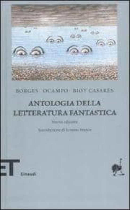 Antologia Della Letteratura Fantastica