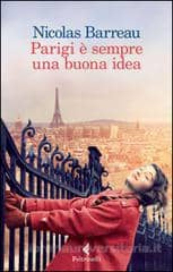 Parigi È Sempre Una Buona Idea