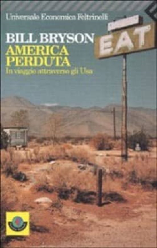 America Perduta: In Viaggio Attraverso Gli Usa