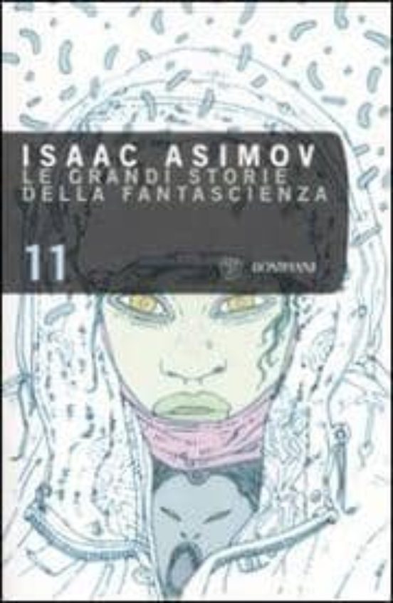 Le Grandi Storie Della Fantascienza. Vol. 11