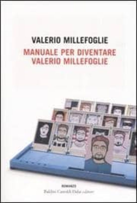 Manuale per Diventare Valerio Millefoglie