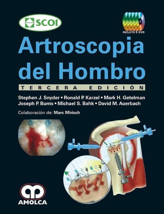 Artroscopia Del Hombro + 5 Dvds 2017