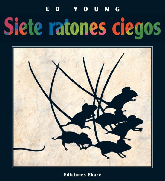 Siete Ratones Ciegos = Seven Blind Mice
