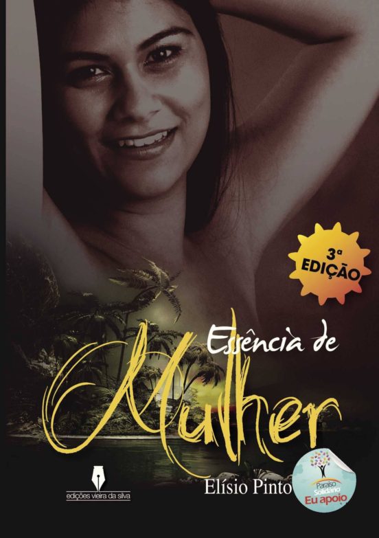 Essªncia De Mulher 3ª Ediç£o