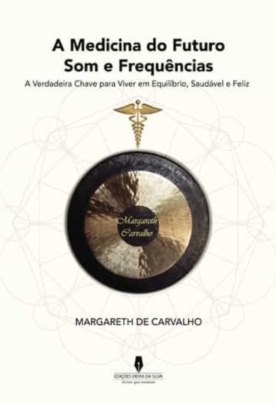 A Medicina Do Futuro Som E Frequencia