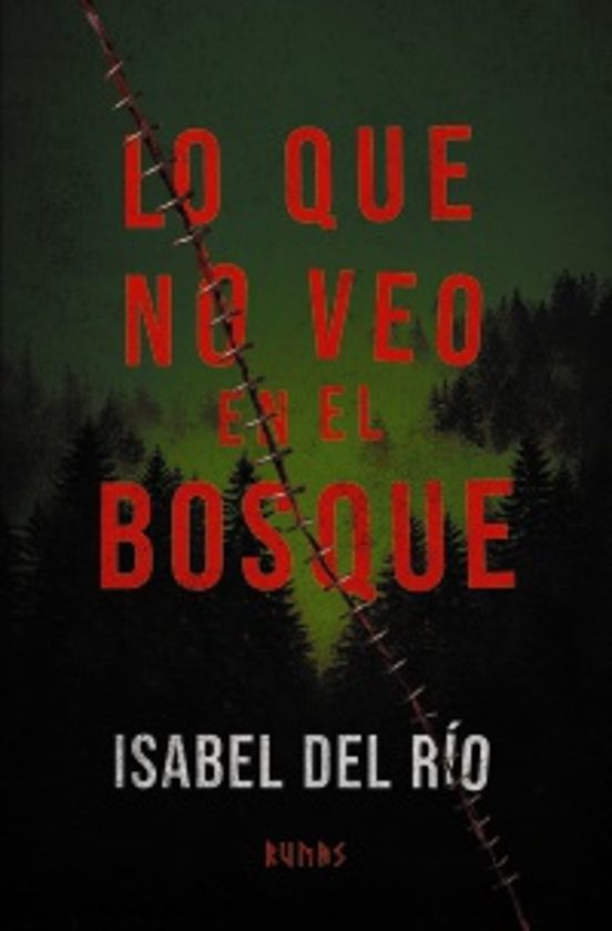 Lo Que No Veo En El Bosque