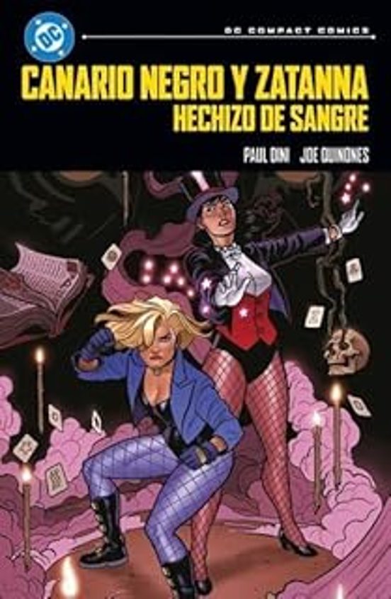 Canario Negro Y Zatanna: Hechizo De Sangre