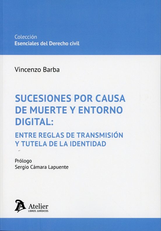 Sucesiones Por Causa De Muerte Y Entorno Digital: Entre Reglas De Transmisión Y Tutela De La Identidad