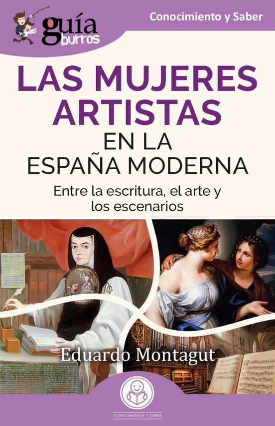 Guíaburros: Las Mujeres Artistas en la España Moderna